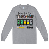 Heather Grey battery life of a teacher monday friday Long Sleeve Tee - CowhideDigitalArt
