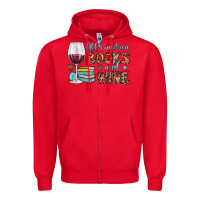 Red all i need are books and wine Zipper Hoodie - JahusDesignShop