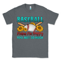 Charcoal Heather baseball makes me happy you, not so much Classic Tee - HRA Design Shop