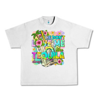 Lunar Rock he dont love me like tequila does Urban Heavy Tee - texasbilliewilder