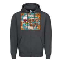 Smoke all i need are books and wine Zipper Hoodie - JahusDesignShop