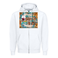 White all i need are books and wine Zipper Hoodie - JahusDesignShop