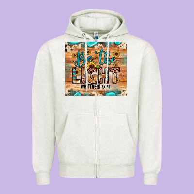 Be The Light Matthew 5 14 Zipper Hoodie Designed By Jahusdesignshop