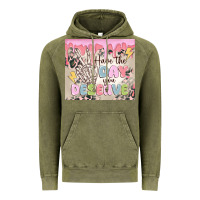 Vintage Olive have the day you deserve Vintage Hoodie - MaliasSmallBusiness