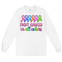 White fight cancer in all colors Long Sleeve Tee - HRA Design Shop