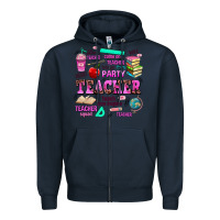 Navy come on teacher lets go party Zipper Hoodie - AdoDesignShop