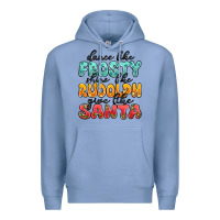 Colony Blue dance like frosty shine like rudolph give like san Premium Hoodie - MaliasSmallBusiness