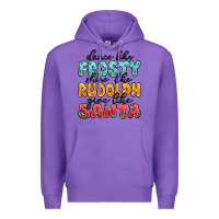 Purple dance like frosty shine like rudolph give like san Premium Hoodie - MaliasSmallBusiness