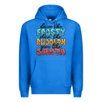 True Royal dance like frosty shine like rudolph give like san Premium Hoodie - MaliasSmallBusiness