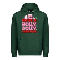Sports Green have a holly dolly christmas Premium Hoodie - MaliasSmallBusiness