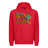 Red let me tell you about my jesus Premium Hoodie - MaliasSmallBusiness