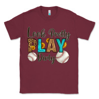 Burgundy look pretty  play dirty Classic Tee - HRA Design Shop
