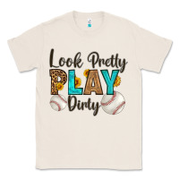Natural look pretty  play dirty Classic Tee - HRA Design Shop