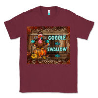 Burgundy gobble me swallow me tumbler Classic Tee - BundleAndBundleShop