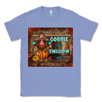 Colony Blue gobble me swallow me tumbler Classic Tee - BundleAndBundleShop