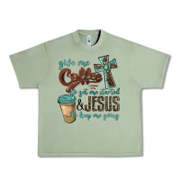 Oil Green give me coffee to get me started & jesus to keep me going Urban Heavy Tee - BarkalooDesign