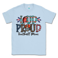 Dusty Blue loud proud football mom Classic Tee - CowhideDigitalArt