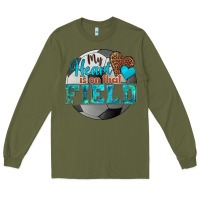 Army Green my heart is on that field soccer Long Sleeve Tee - HRA Design Shop