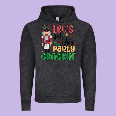 Vintage Hoodie lets get this party crackin