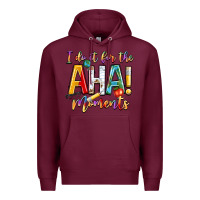 Burgundy i do it for the aha moments Premium Hoodie - NancyCooperArtShop