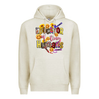 Oatmeal Heather educator of tiny humans Premium Hoodie - NancyCooperArtShop