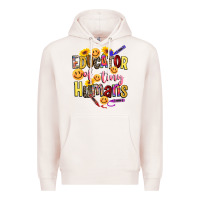 Pale Pink educator of tiny humans Premium Hoodie - NancyCooperArtShop