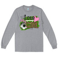 Heather Grey love my girl soccer Long Sleeve Tee - HRA Design Shop