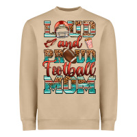 Loud And Proud Football Mom Heavyweight Sweatshirt | Teevron