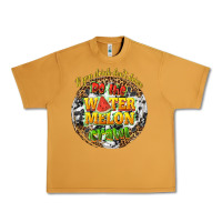 Peanut Butter if you drink dont drive do the watermelon crawl Urban Heavy Tee - texasbilliewilder
