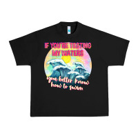 Black if youre testing my waters tbw Urban Heavy Tee - texasbilliewilder