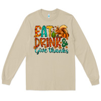 Mushroom eat drink give thanks Long Sleeve Tee - CowhideDigitalArt