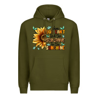 Army Green when you can't find the sunshine be the sunshine Premium Hoodie - MaliasSmallBusiness
