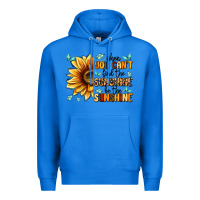 True Royal when you can't find the sunshine be the sunshine Premium Hoodie - MaliasSmallBusiness