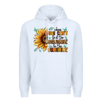 White when you can't find the sunshine be the sunshine Premium Hoodie - MaliasSmallBusiness