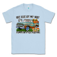 Dusty Blue Get Out Of My Way It's Pumpkin Spice Season Classic Tee - CowhideDigitalArt