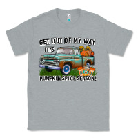 Heather Grey Get Out Of My Way It's Pumpkin Spice Season Classic Tee - CowhideDigitalArt