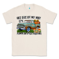 Natural Get Out Of My Way It's Pumpkin Spice Season Classic Tee - CowhideDigitalArt