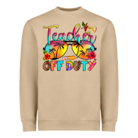 Teacher Off Duty Heavyweight Sweatshirt | Teevron