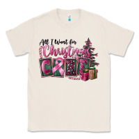 Natural all i want for christmas is cure Classic Tee - FaDigitalArtStudio