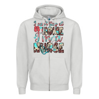 Dove Grey i can’t stay at home i’m a nurse Zipper Hoodie - JahusDesignShop