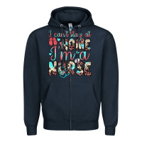 Navy i can’t stay at home i’m a nurse Zipper Hoodie - JahusDesignShop