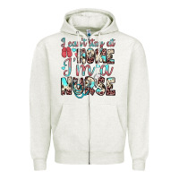 Oatmeal Heather i can’t stay at home i’m a nurse Zipper Hoodie - JahusDesignShop