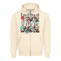Sandshell i can’t stay at home i’m a nurse Zipper Hoodie - JahusDesignShop