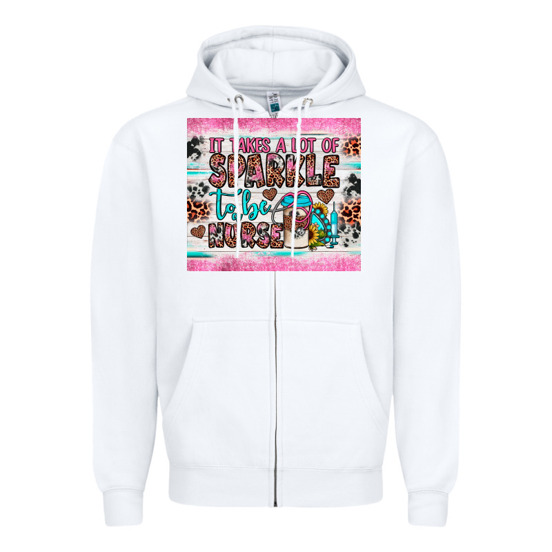 It Takes A Lot Of Sparkle To Be A Nurse Zipper Hoodie by JahusDesignShop | Teevron