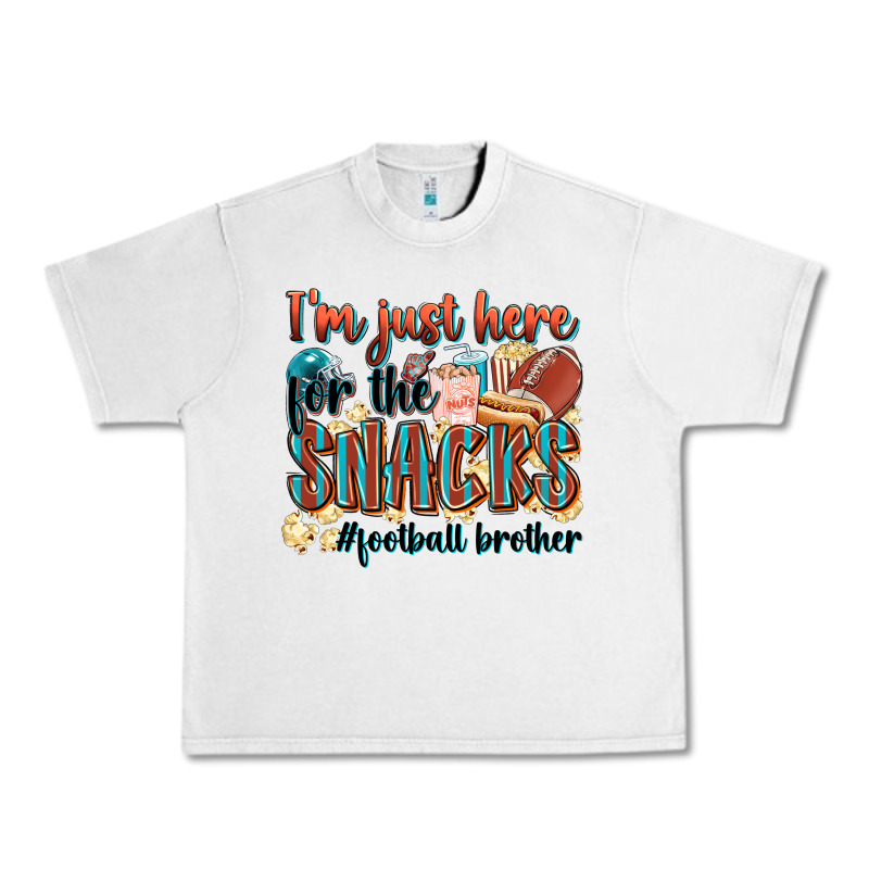 I'm Just Here For The Snacks #american Football Br Urban Heavy Tee by Zillion Design Studio | Teevron