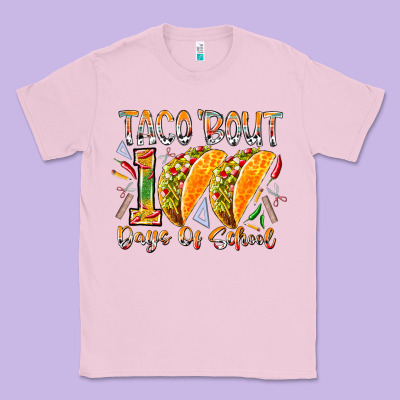 Taco Bout 100 Days Of School Classic Tee Designed By Racoondesign