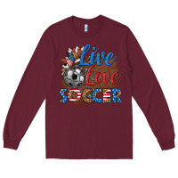 Burgundy live love soccer Long Sleeve Tee - HRA Design Shop