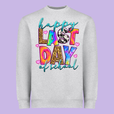 Heavyweight Sweatshirt happy last day of school