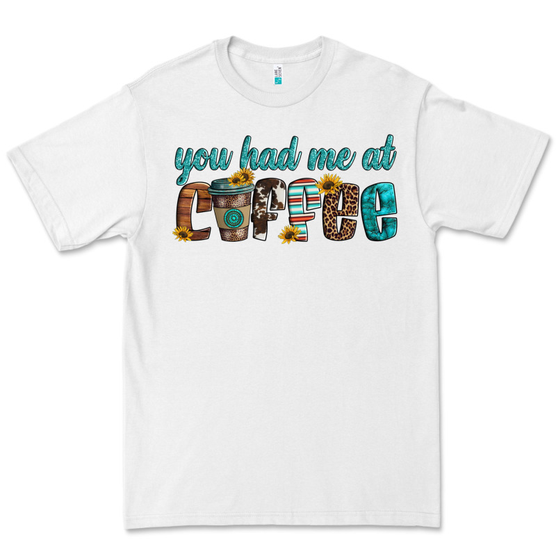 You Had Me At Coffee Premium Tee by Artiststas | Teevron