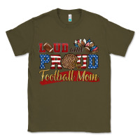 Army Green loud and proud football mom Classic Tee - HRA Design Shop